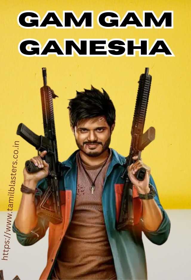 Gam Gam Ganesha movie on Tamilblasters