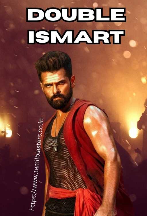 Double iSmart movie on Tamilblasters