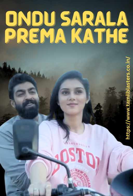 Ondu Sarala Prema Kathe movie on Tamilblasters